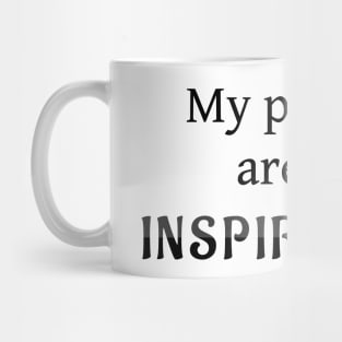 My Patients Are My Inspirations Mug